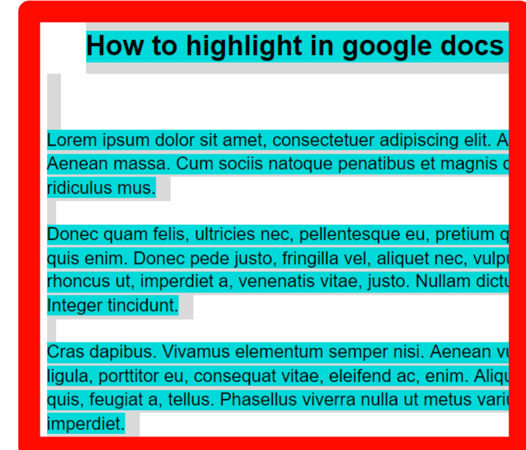 Step 1 for how to remove highlight color in google docs