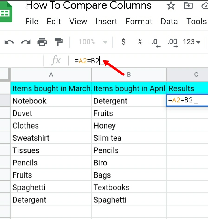 2 How To Compare Two Columns In Google Sheets