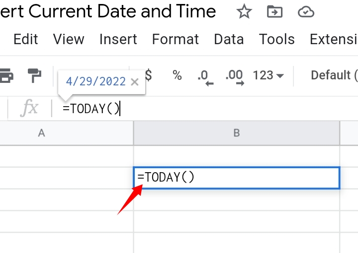 9 How to Insert Current Date and Time in Google Sheets